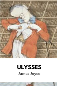Ulysses by James Joyce