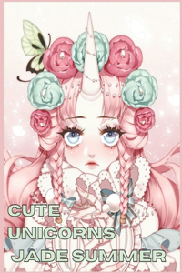 cute unicorns jade summer