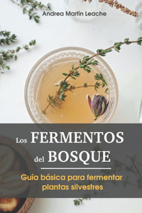 Fermentos del Bosque