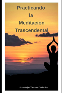 Practicando la Meditación Trascendental