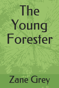 The Young Forester