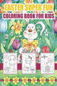 Easter Super Fun Coloring Book For Kids