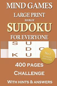 Mind Games Large Print Book of Sudoku for Everyone.
