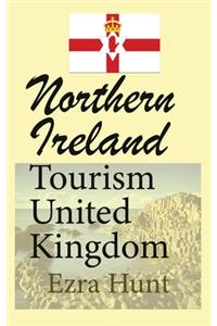 Northern Ireland Tourism United Kingdom