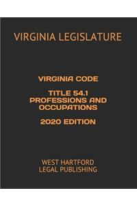 Virginia Code Title 54.1 Professions and Occupations 2020 Edition