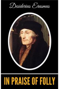 In Praise of Folly
