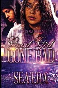 Good Girl Gone Bad