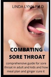 Combating Sore Throat