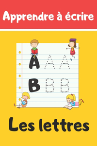 Apprendre à écrire Les lettres