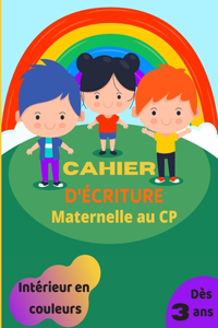 Cahier d'Écriture Maternelle au CP