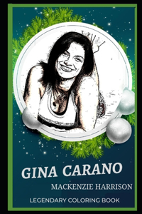 Gina Carano Legendary Coloring Book