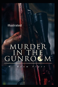 Murder in the Gunroom Illustrated