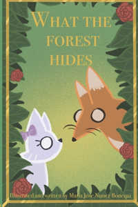 What the Forest Hides