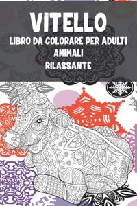 Libro da colorare per adulti - rilassante - Animali - Vitello
