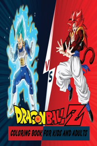 Dragon Ball Z Coloring Book For Kids And Adults