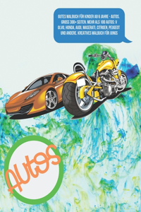 Gutes Malbuch für Kinder ab 6 Jahre - Autos. Groß 300+ Seiten. Mehr als 100 Autos