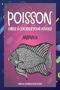 Livres à colorier pour adultes - Livres de coloriage pour adultes - Animaux - Poisson