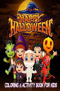 Happy Halloween coloring and Activity Book For Kids