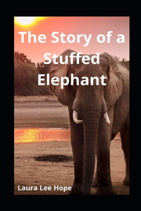 The Story of a Stuffed Elephant illustrated