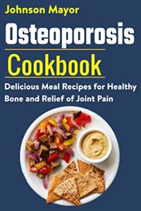 Osteoporosis Cookbook