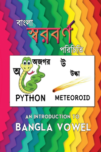 An Introduction to BANGLA Vowel
