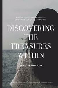 Discovering The Treasures Within