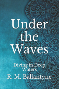 Under the Waves