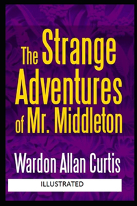 The Strange Adventures of Mr. Middleton