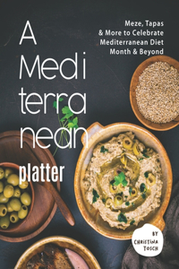 A Mediterranean Platter