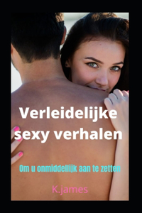 Verleidelijke sexy verhalen