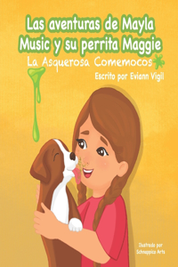 aventuras de Mayla Music y Su Perrita Maggie