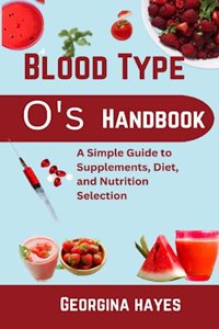 Blood Type O's Handbook
