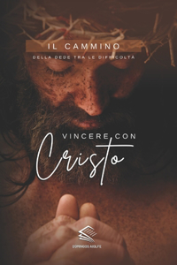 Vincere con Cristo