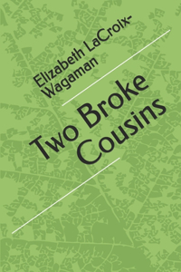 Two Broke Cousins
