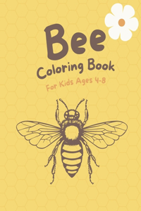 Bee Coloring Book For Kids Ages 4-8