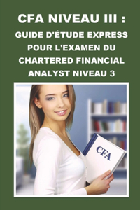 CFA Niveau III