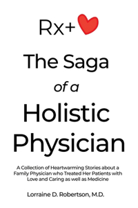 Saga of a Holistic Physician