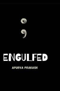 Engulfed