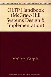 OLTP Handbook (McGraw-Hill Systems Design & Implementation)