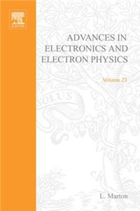 Advances Electronc &Electron Physics V23