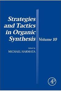 Strategies and Tactics in Organic Synthesis