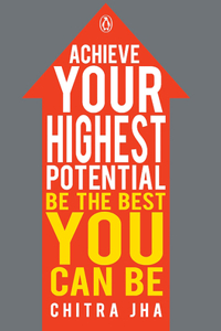 Achieve Your Highest Potential