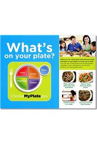 What's on Your Plate?: Choose My Plate