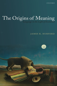 The Origins of Meaning