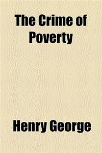 The Crime of Poverty