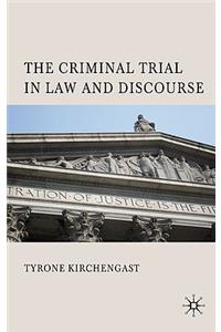 Criminal Trial in Law and Discourse