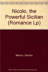 Nicolo: The Powerful Sicilian