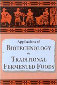Applications of Biotechnology in Traditional Fermented Foods