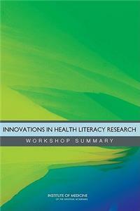Innovations in Health Literacy Research