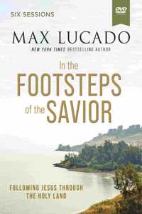 In the Footsteps of the Savior Video Study